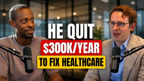 Episode 006 - He Quit $300K/Year to Fix Healthcare with Dr. Corey Helton